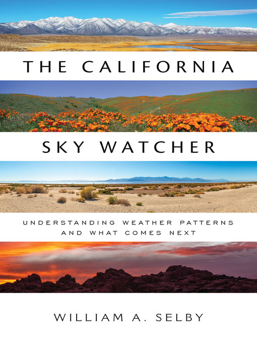Title details for The California Sky Watcher by William A. Selby - Available